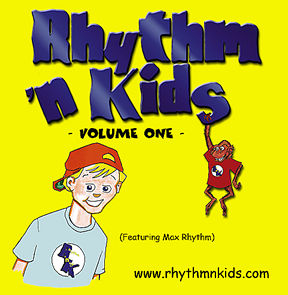 Rhythm 'n Kids, Volume One album cover, featuring Max Rhythm